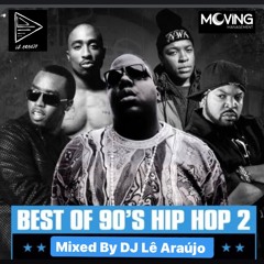 DJ LE ARAUJO - HIP HOP 90 - 2k
