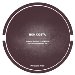 Ron Costa - Please Replug It (Lewis. Remix) | Potobolo Records