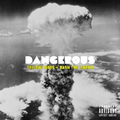Dangerous Ft. Bash The Legend [prod. 1TRAPT SOUL]