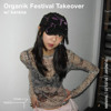 Organik Festival Takeover w/ kerena @ TOHA Radio 2025.03.30 DJ mix artwork - Electronic music tracklist cover image