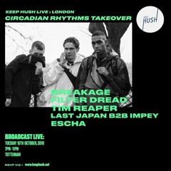 Breakage DJ Set | Keep Hush Live: Circadian Rhythms Takeover