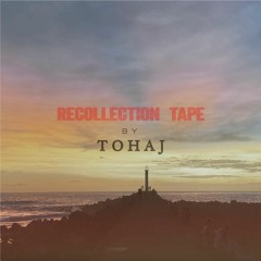 Recollection Tape
