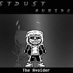 [DustDust_ Avoider] The Avoider