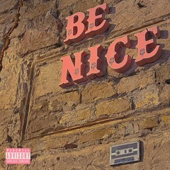 Be Nice