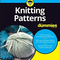 Read online Knitting Patterns For Dummies by  Kristi Porter
