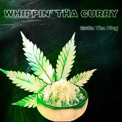 Whippin' Tha Curry