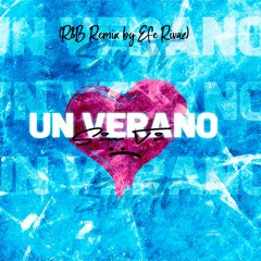 Bad Bunny - Un Verano Sin Ti (R&B Remix by Efe Rivaz)