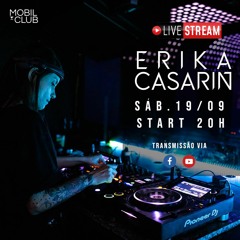 Erika Casarin - Mobil Club Livestream from Londrina in Lockdown