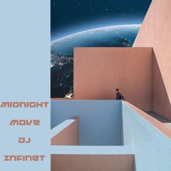 Midnight Move - DJ Infinet ( Original Mix )