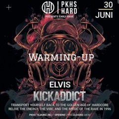 Warming Up 30 juni  PKHS vs Kickaddict Earlymix