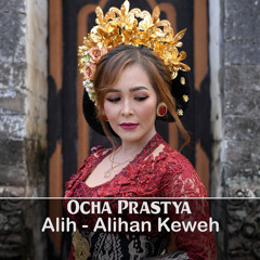 Alih - Alihan Keweh