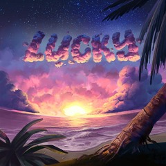 Lucky (Feat. Emma B)