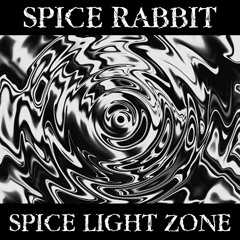 Spice Rabbit, And Co. - Spice Light Zone