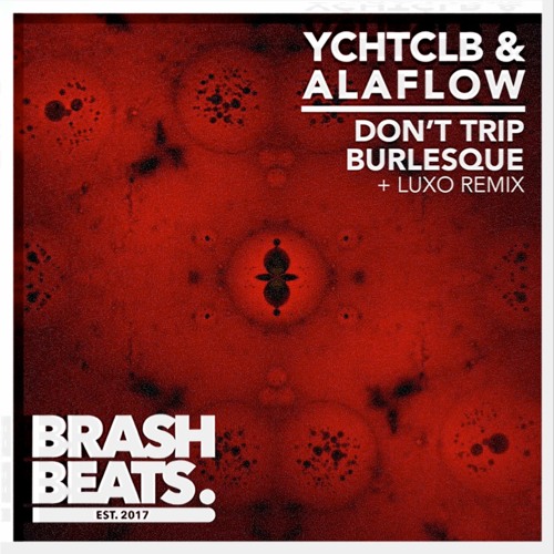 YCHTCLB & ALAFLOW - Burlesque (Original Mix)