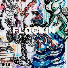 FLOCKIN (prod.lewsix)