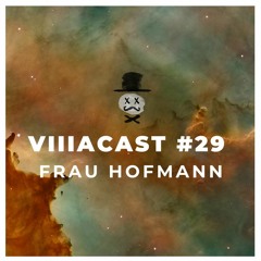 Villacast #29 - Frau Hofmann