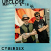 Cybersex - Upclose 2025 DJ mix artwork - Electronic music tracklist cover image