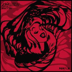 Evalution - Who's She (Morflo Records)