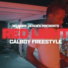 Calboy - Red Light Freestyle