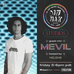 Mevil - Guest Mix @ Dim Mak Studios