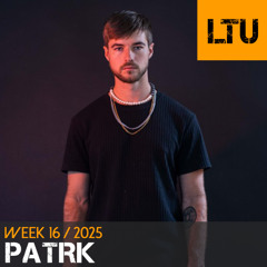 PATRK - WEEK-16 | 2025 LTU-Podcast