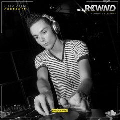 Charon pres. R«WND 083 | Back To My Roots #3