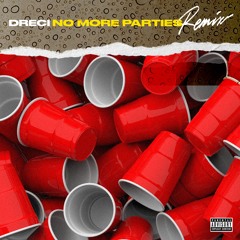 No More Parties Remix
