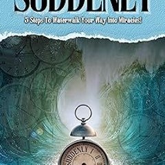 @ Waiting On Suddenly: 5 Steps To Waterwalk Your Way Into Miracles BY: TeeJ Mercer (Author),Lor