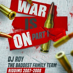 War Is On Mixtape Part 1 - Dj Roy (Riddims 2007 - 2008)