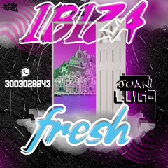 IBIZA FRESH [juan lugo]