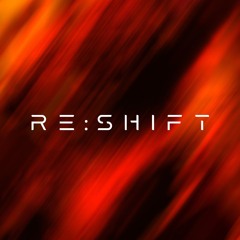 RE:SHIFT