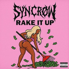 XOOJ x RAKE IT UP (SYNCROW EDIT) FREE DL