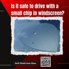 Is It Safe to Drive with a Small Chip in the Windscreen?