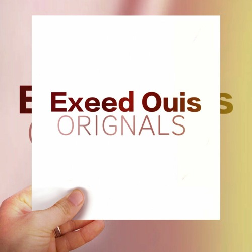 Exeed Ouis. Originals. (Defrost)