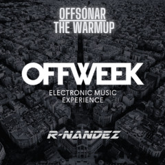 OFFSONAR OFFWEEK BARCELONA 2025 THE WARMUP