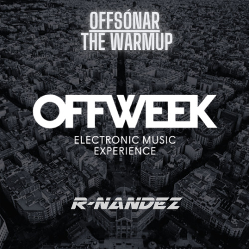 OFFSONAR OFFWEEK BARCELONA 2025 THE WARMUP