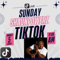 Sunday Vibe - TikTok - 6/8/2023 Shaunpowerz