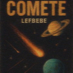 lefbebe - Comète