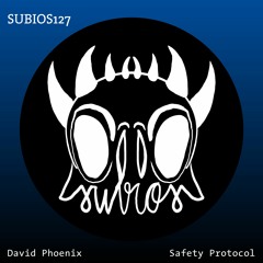 David Phoenix - Safety Protocol (Original Mix) [PREVIEW]