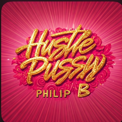 Hustle Pussy