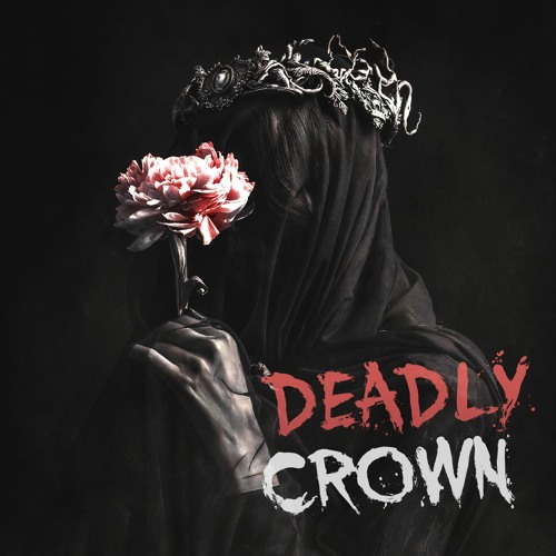 DEADLY CROWN