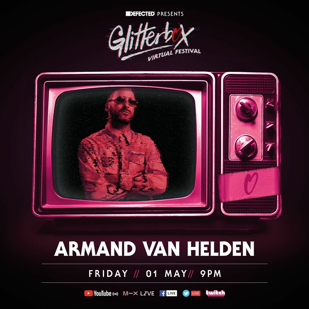 Stream Glitterbox Virtual Festival 2.0 - Armand Van Helden