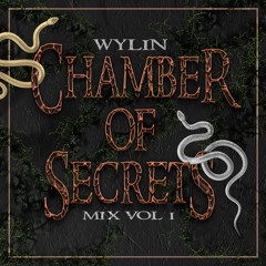 Chamber Of Secrets Mix [Vol. 1] (Unreleased Showcase)