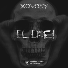 XOVOKY - ILIKE! (FREE DL)
