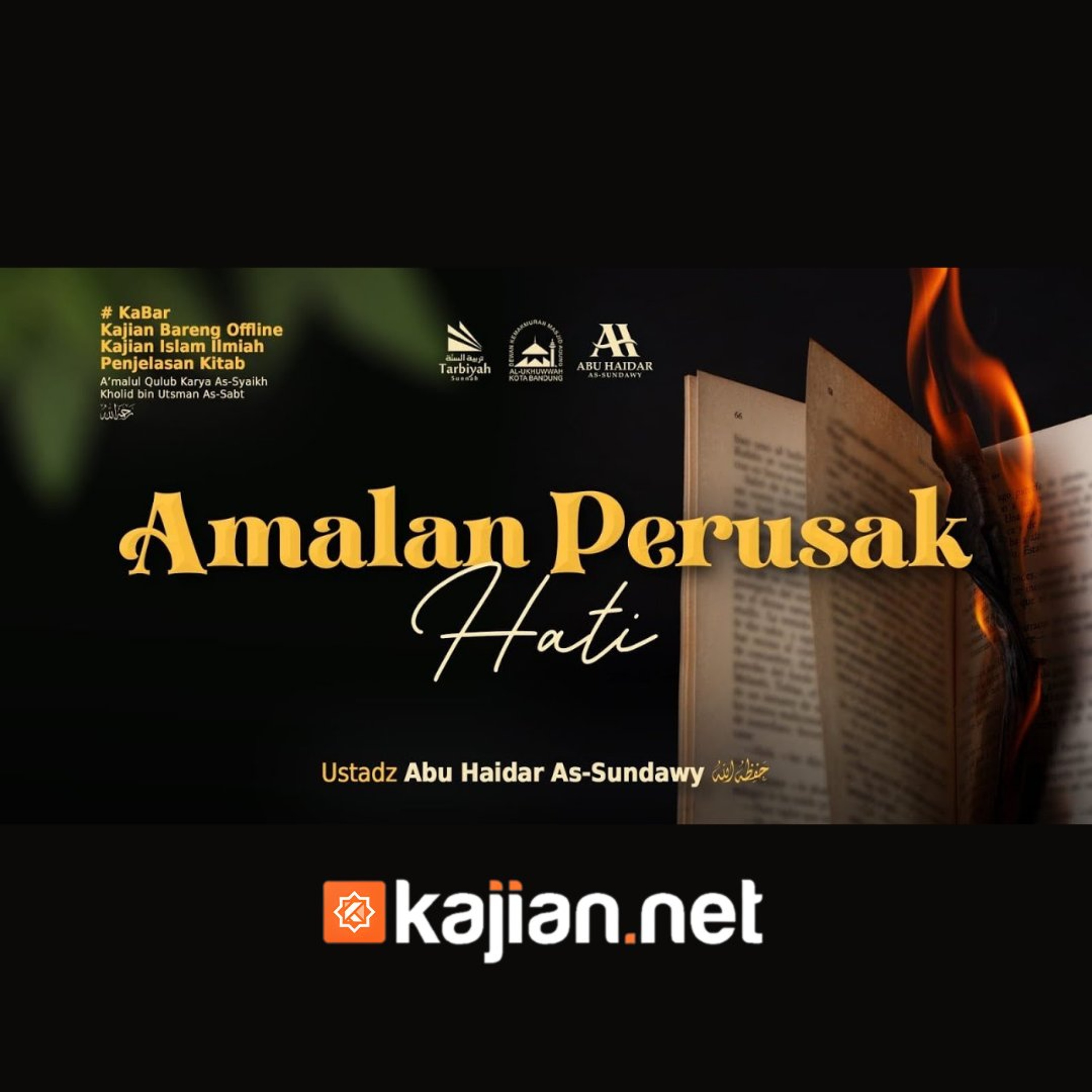 Muqaddimah A'malul Qulub: Amalan Perusak Hati (Mendalami Amalan Hati) - Ustadz Abu Haidar As-Sundawy حفظه الله episode artwork