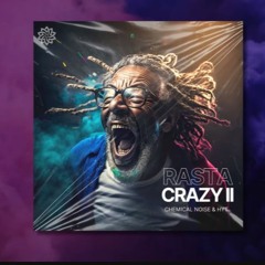 ACELERO - RASTA CRAZY II - Chemical Noise & Hyt