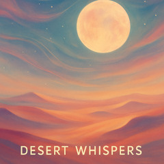 Desert Whispers _ TECHNO HOUSE ORIGINAL MIX