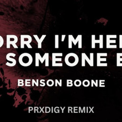 Sorry Im Here For Someone Else