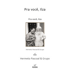 Pra Você, Ilza (feat. Ajurina Zwarg, André Marques, Fábio Pascoal, Itiberê Zwarg & Jota P)