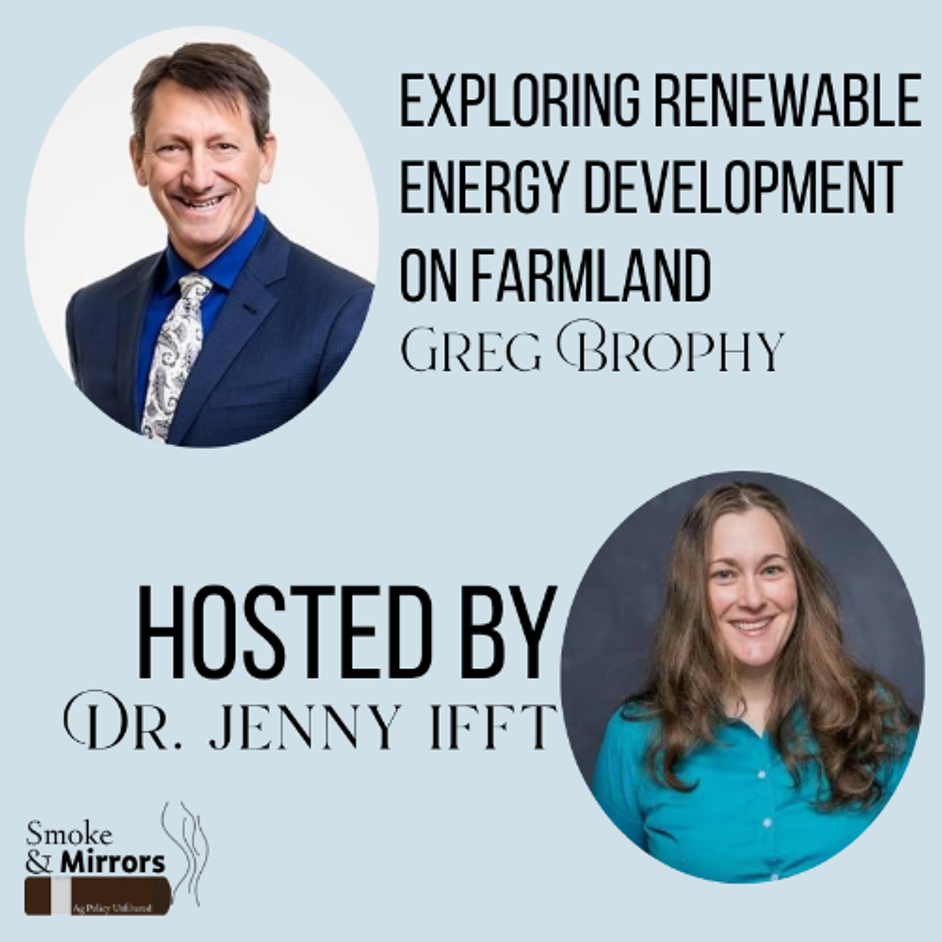 Exploring Renewable Energy Development on Farmland | Greg Brophy episode artwork